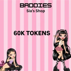 60K TOKENS - BADDIES
