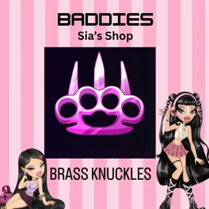 BRASS KNUCKLES - BADDIES