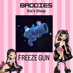 FREEZE GUN - BADDIES