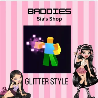 GLITTER STYLE - BADDIES