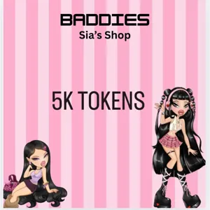 5,000 TOKENS - BADDIES