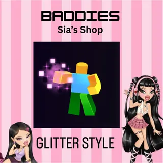 GLITTER STYLE - BADDIES
