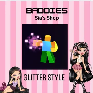GLITTER STYLE - BADDIES