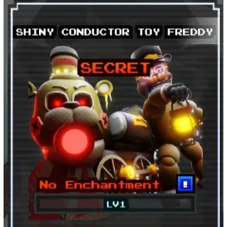 Shiny Toy Conductor Freddy • FNTD2