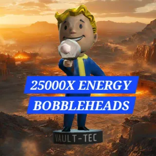 25000X ENERGY BOBBLEHEADS