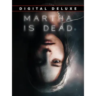 Martha Is Dead: Digital Deluxe