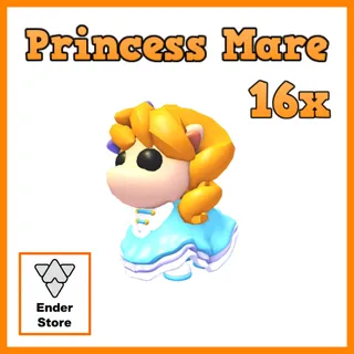 Princess Mare 16X