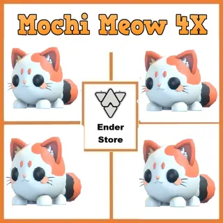 Mochi Meow 4X