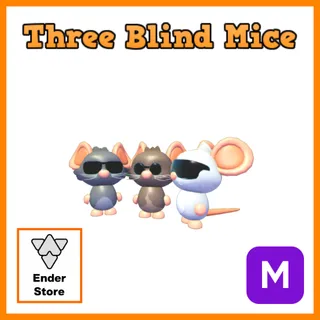 Three Blind Mice Mega