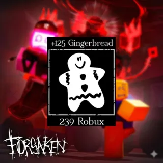 Forsaken +125 Gingerbread