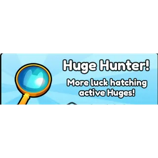 Pet Simulator 99 -  Huge Hunter 