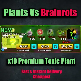 plants vs Brainrots x10 Premium Toxic Plant