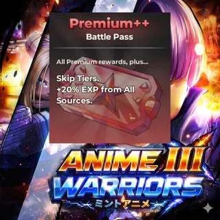 Anime Warriors III - Premium ++ Battle pass