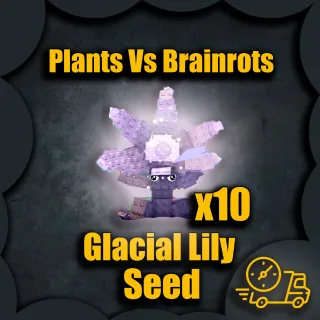 plants vs Brainrots - Glacial Lily x10