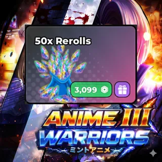 Anime Warriors III - 75x Rerolls