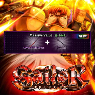 Sailor Piece - Abyssal Empress + Atomic (2449R)