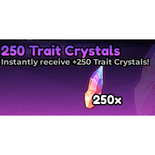 Anime Expeditions - 250 Trait Crystals