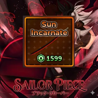 Sailor Piece - Sun Incarnate