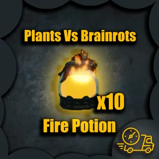 plants vs Brainrots - Fire Potion x10