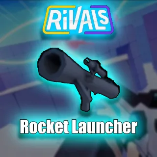 Rivals | Rocket Launcher [699R]