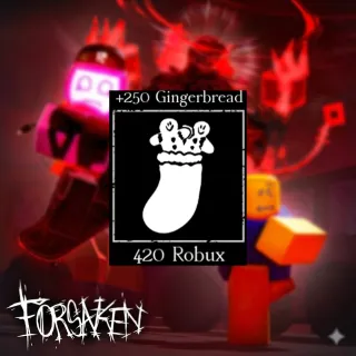 Forsaken +250 Gingerbread
