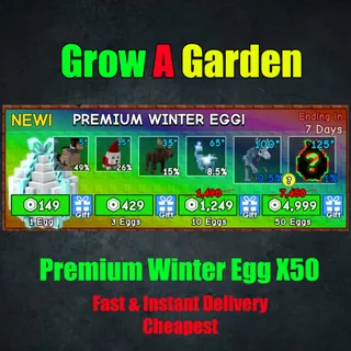 Grow a garden - Premium Winter Egg X50