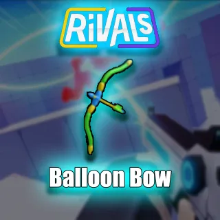 Rivals | Balloon Bow [599R]