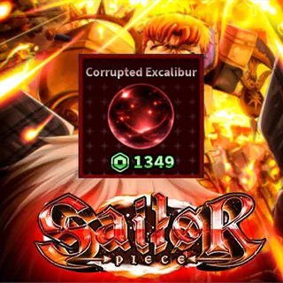 Sailor Piece - Corrupted Excalibur (1349R)