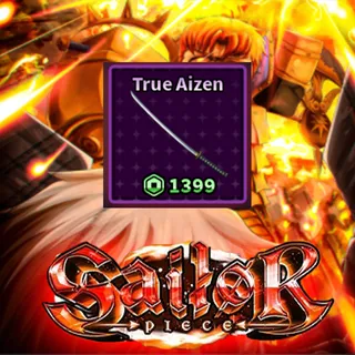 Sailor Piece - True Aizen (1399R)