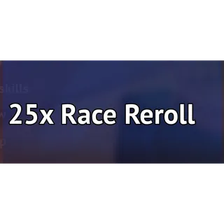 Grand Blue _ 25X Race Rerolls 
