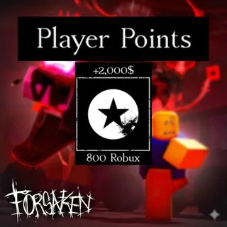 Forsaken +2000 Player Points