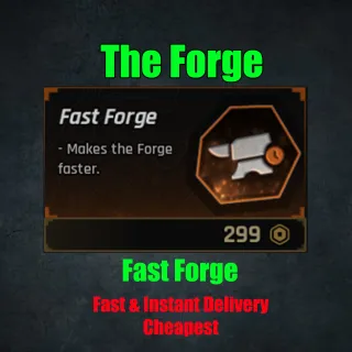 The Forge - Fast Forge