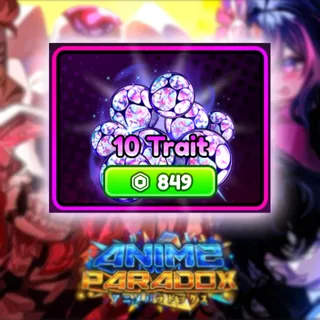 Anime Paradox - 10 Trait