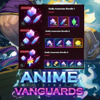 Anime Vanguards - x1 Godly Ascension Bundle 1 + 2 + 3