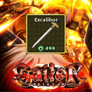 Sailor Piece - Excalibur (499R)