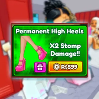 Baddies - Permanent High Heels