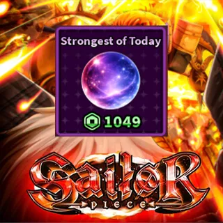 Sailor Piece - Strongest Of Today (1049R)