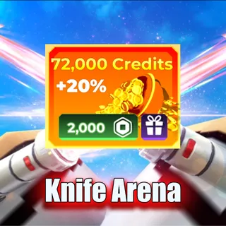 knife arena - 72000 Credits