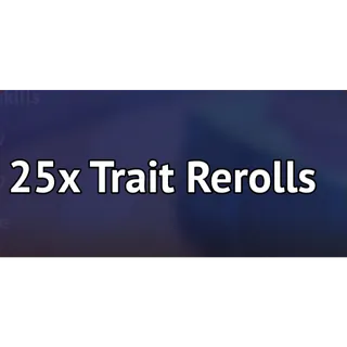 Grand Blue _ 25X Trait Rerolls