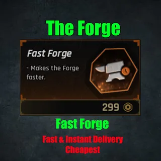 The Forge - Fast Forge