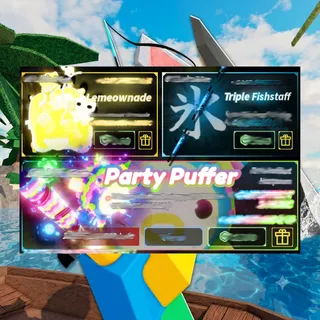 Fisch - Lemeownade + Triple Fishstaff + Party Puffer