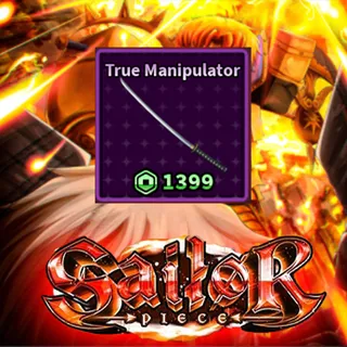 Sailor Piece - True Manipulator (1399R)