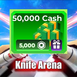knife arena - 50k cash