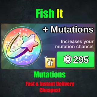 Fish it - Mutations
