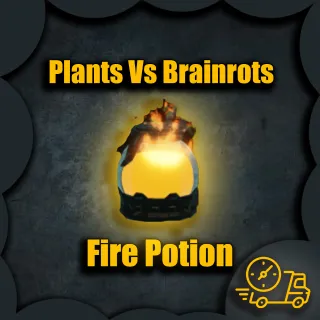 plants vs Brainrots - Fire Potion