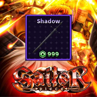 Sailor Piece - Shadow (999R)
