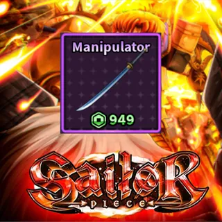 Sailor Piece - Manipulator (949R)