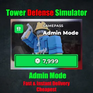 Tower Defense Simulator Admin Mode