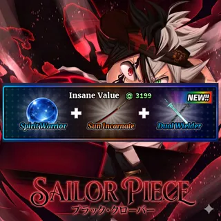 Sailor Piece - Spirit warrior + Sun incarnate + Dual wielder
