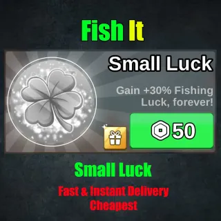 Fish it - Small Luck